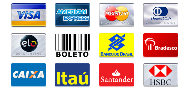 Visa, American Express, Master Card, Diners Club, Elo, Boleto Bancário, Banco do Brasil, Bradesco, Caixa, Itaú, Santander, HSBC.